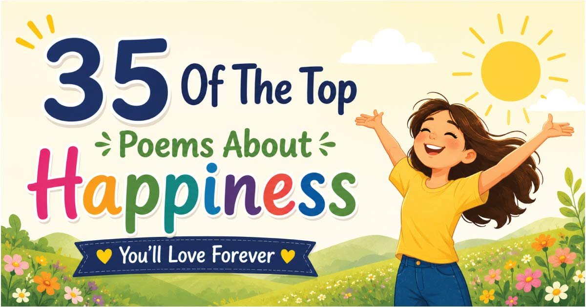 35 Of The Top Poems About Happiness