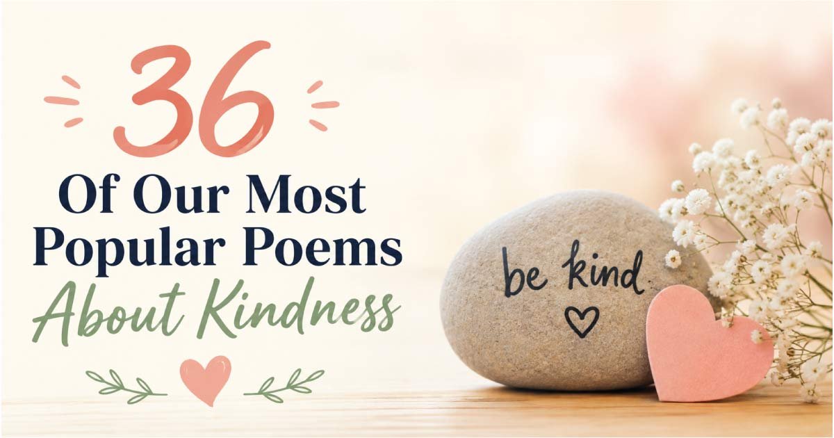 36 Of Our Most Popular Poems About Kindness