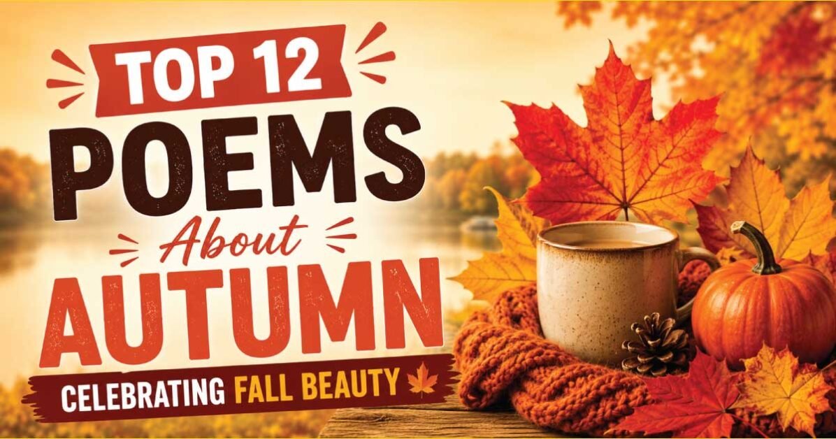 Top 12 Poems About Autumn: Celebrating Fall Beauty - Two Lines Poetry