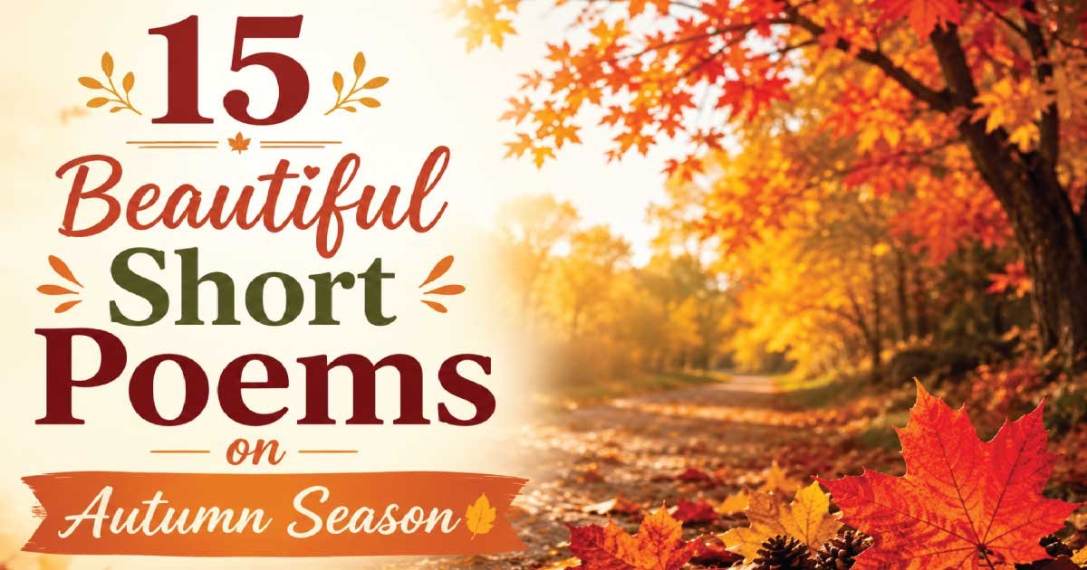 Top 15 Beautiful Short Poems on Autumn Season