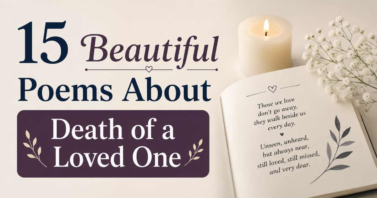 Beautiful Poems About Death of a Loved One