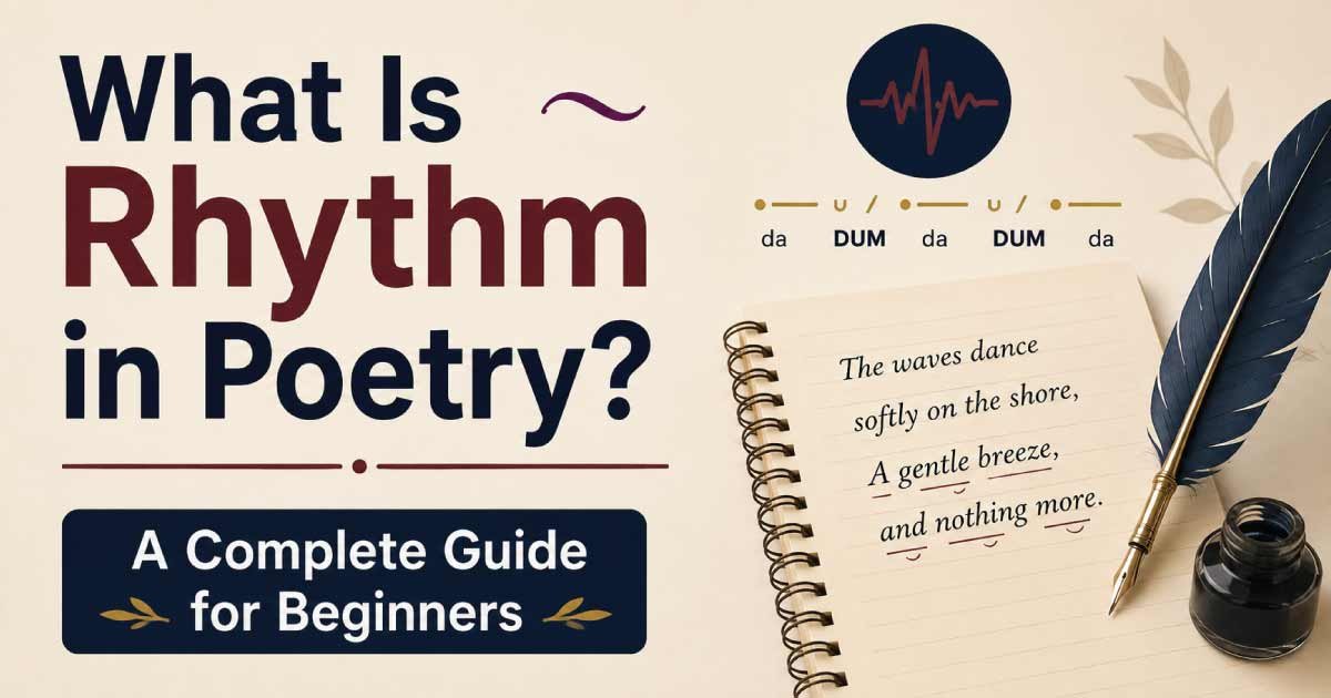 What Is Rhythm in Poetry